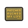 Patches & Stickers - 5.11 | Patches Ruined My Life Patch - outpost-shop.com