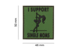 JTG I Support Single Mums Rubber Patch JTG