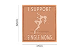 JTG I Support Single Mums Rubber Patch JTG