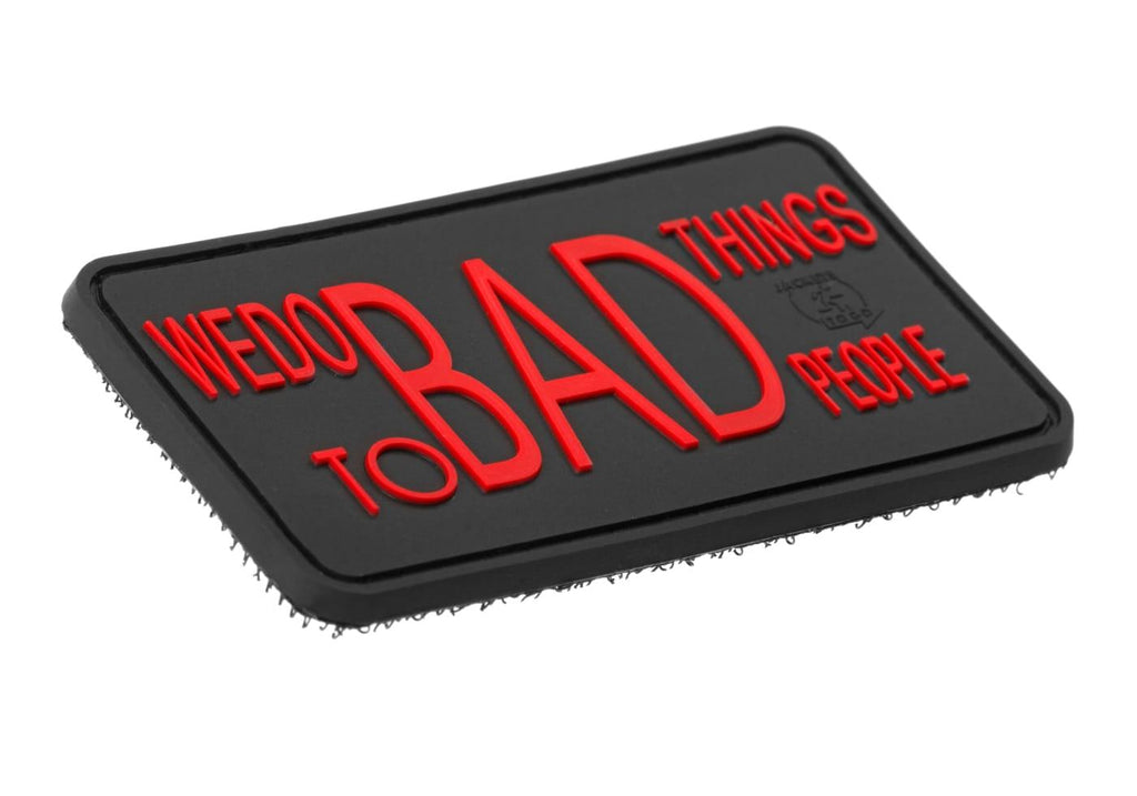 JTG We do bad Things Rubber Patch JTG