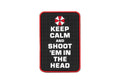 JTG Keep Calm and Shoot Rubber Patch