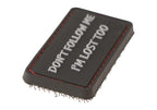 JTG I'm Lost Too Rubber Patch JTG