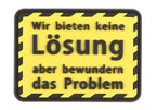 JTG We Offer No Solution But Admire The Problem Rubber Patch