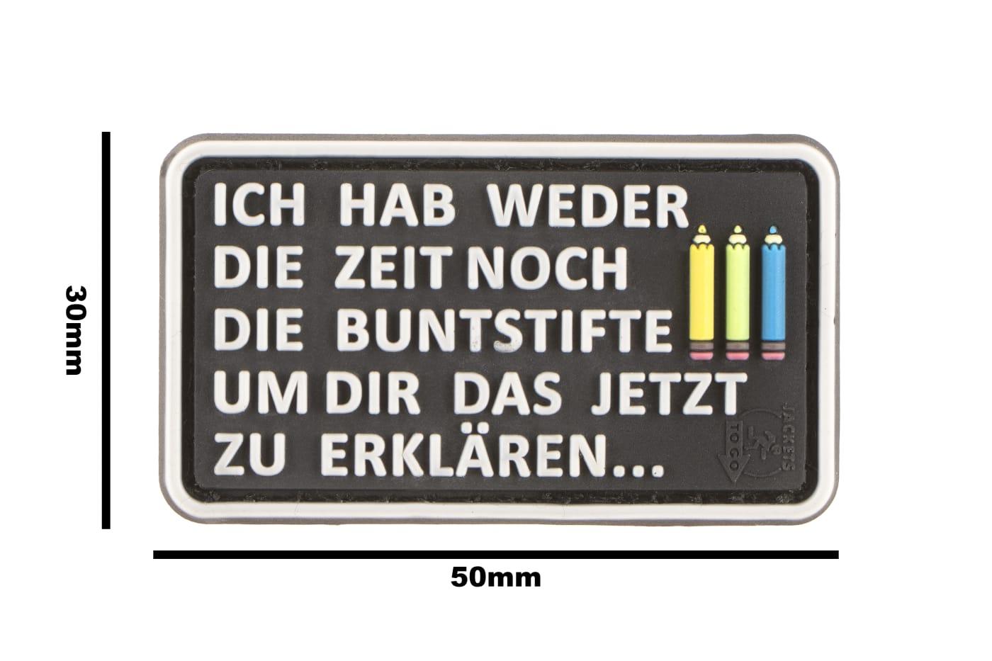 JTG I Don't Have The Time Nor The Crayons Micro Rubber Patch JTG